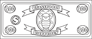 Classroom Currency $300 to color
