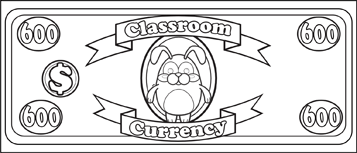 Classroom Currency $600 to color